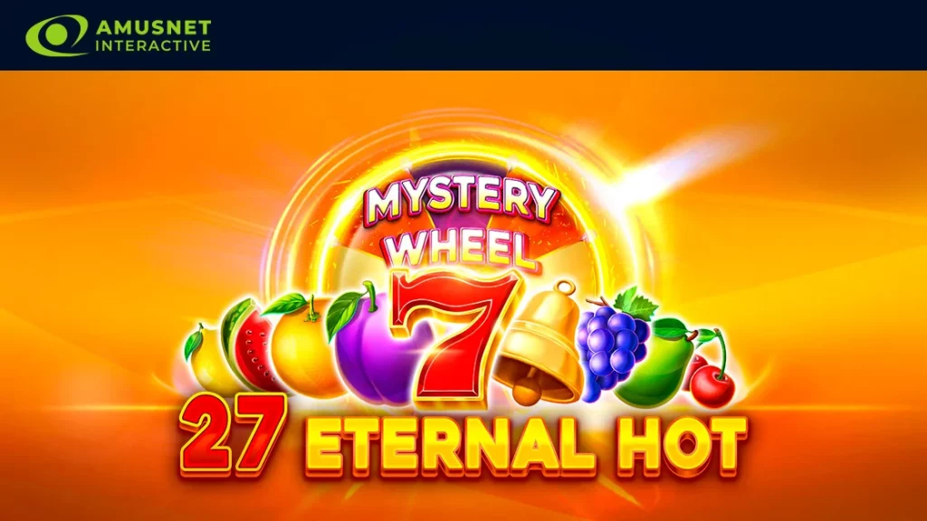 Roll into Riches with Amusnet’s New Slot Game, 27 Eternal Hot